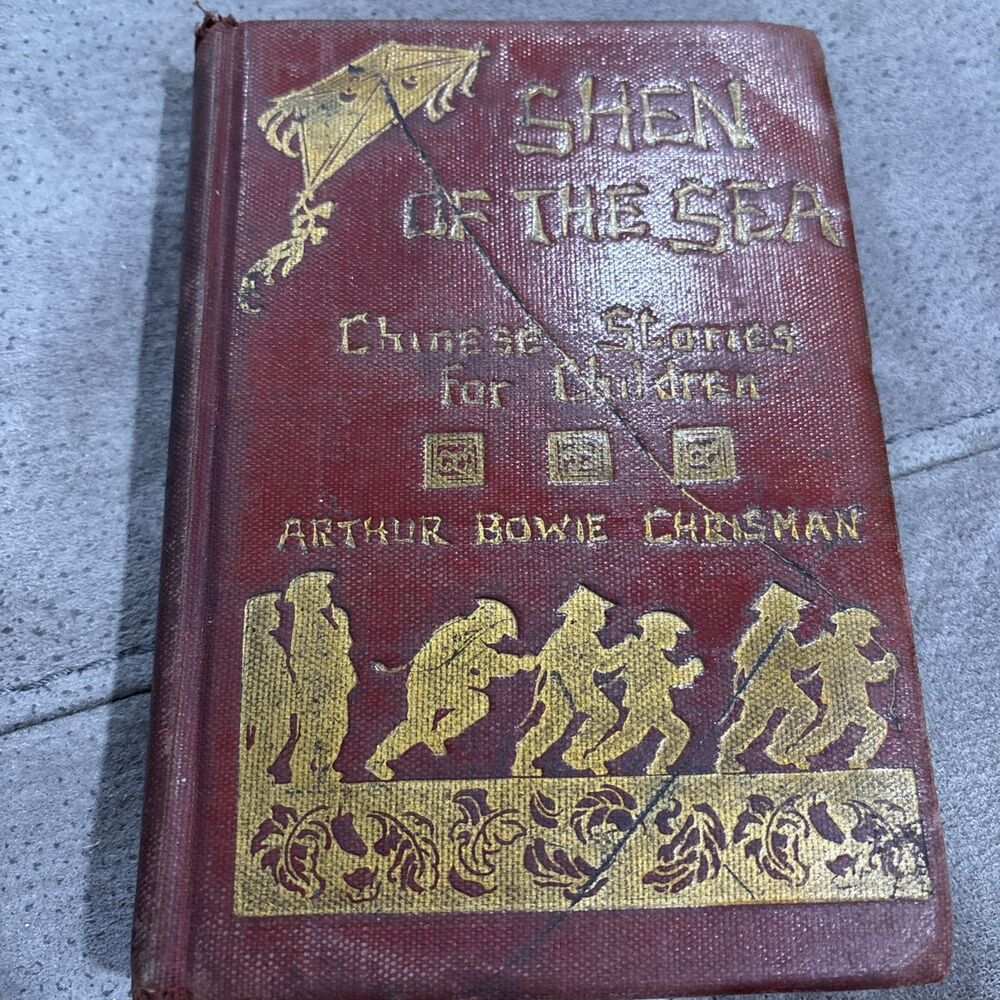 Shen of the Sea by Chrisman Newberry Award 1925 Dutton 1927 1st Ed 11th Printing